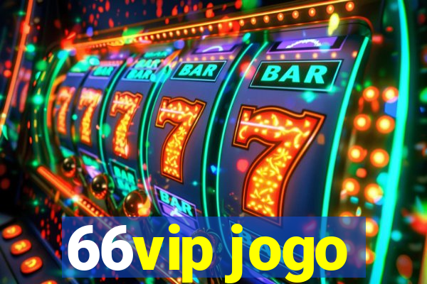 66vip jogo